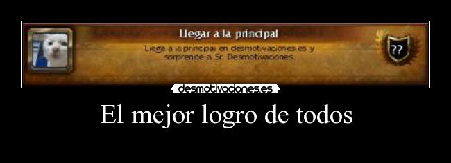 carteles wow logro desmotivaciones