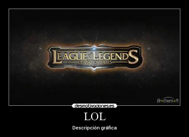 carteles league legends juego desmotivaciones