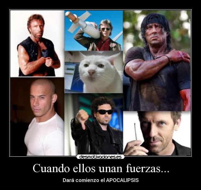 Cuando ellos unan fuerzas... -