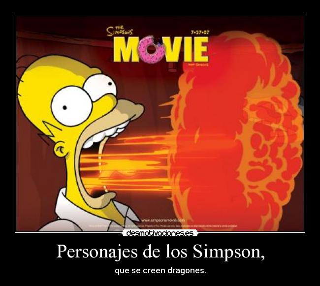 Personajes de los Simpson, - que se creen dragones.
