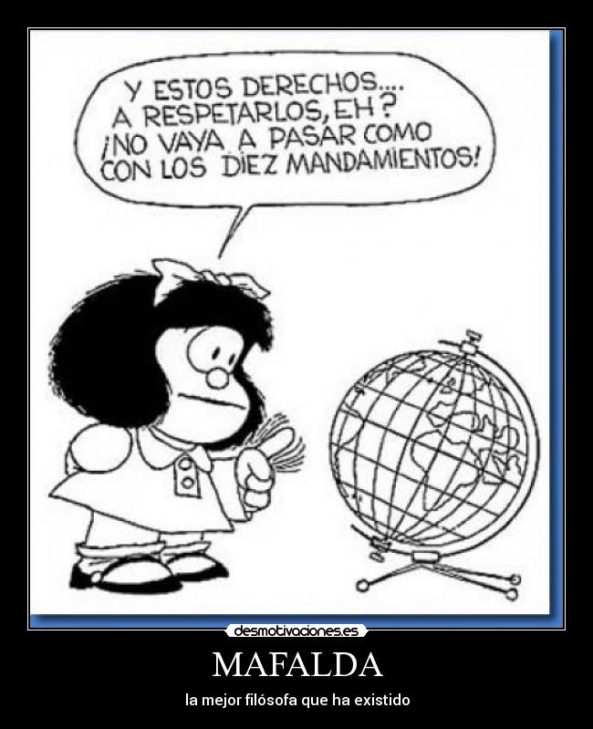 MAFALDA - la mejor filósofa que ha existido