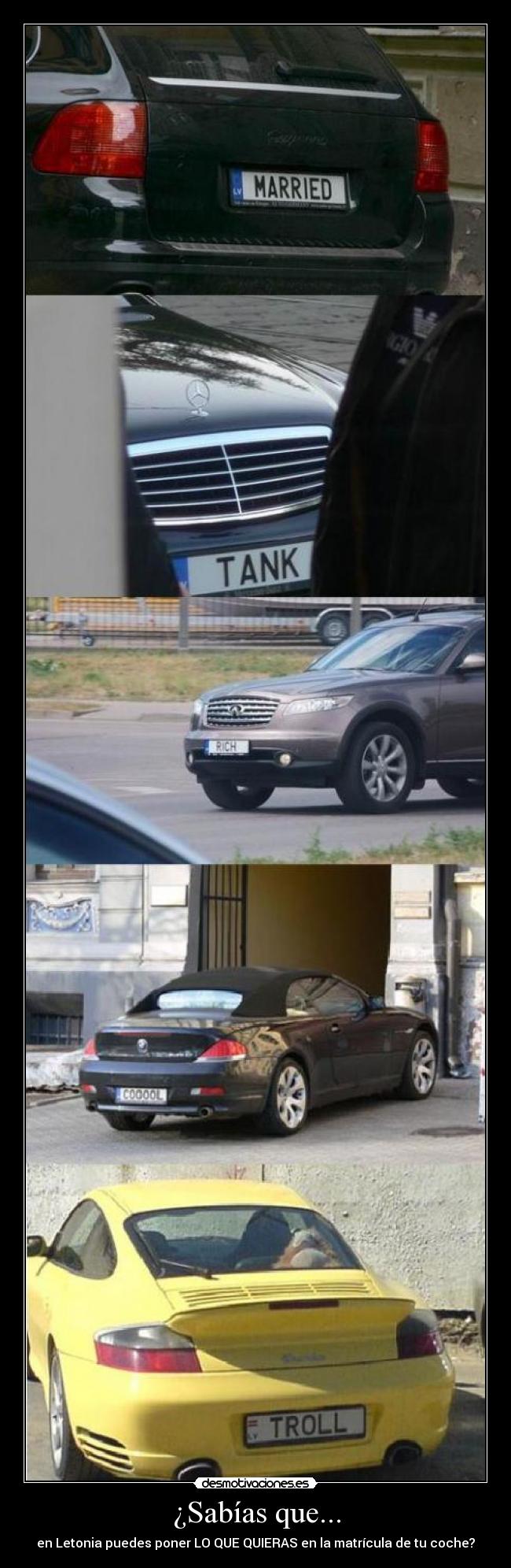 ¿Sabías que... - en Letonia puedes poner LO QUE QUIERAS en la matrícula de tu coche?