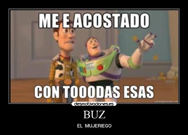 BUZ - EL MUJERIEGO