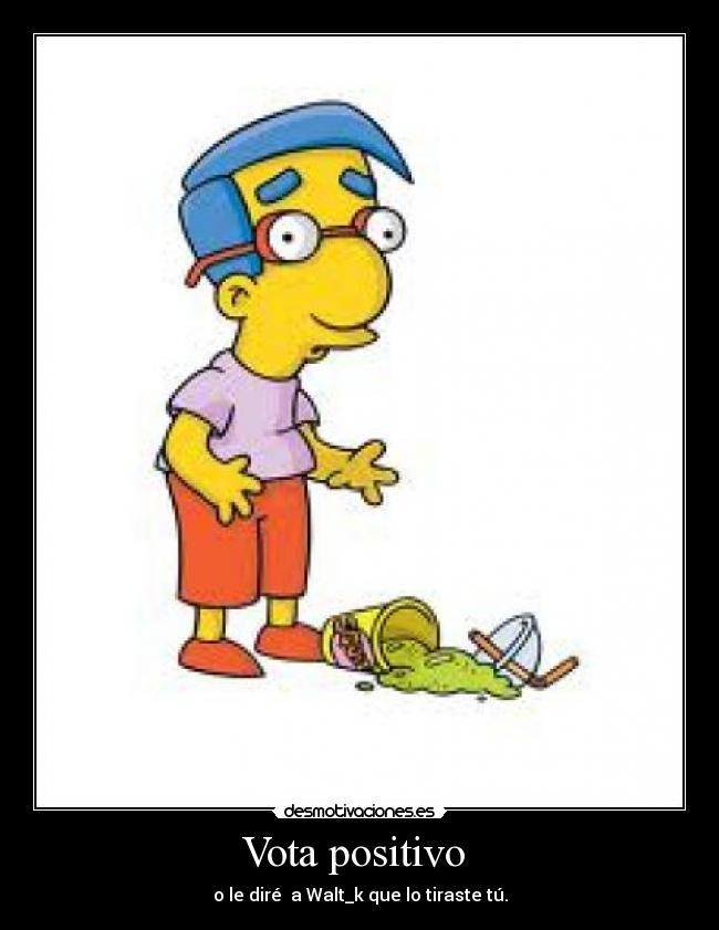 Vota positivo -
