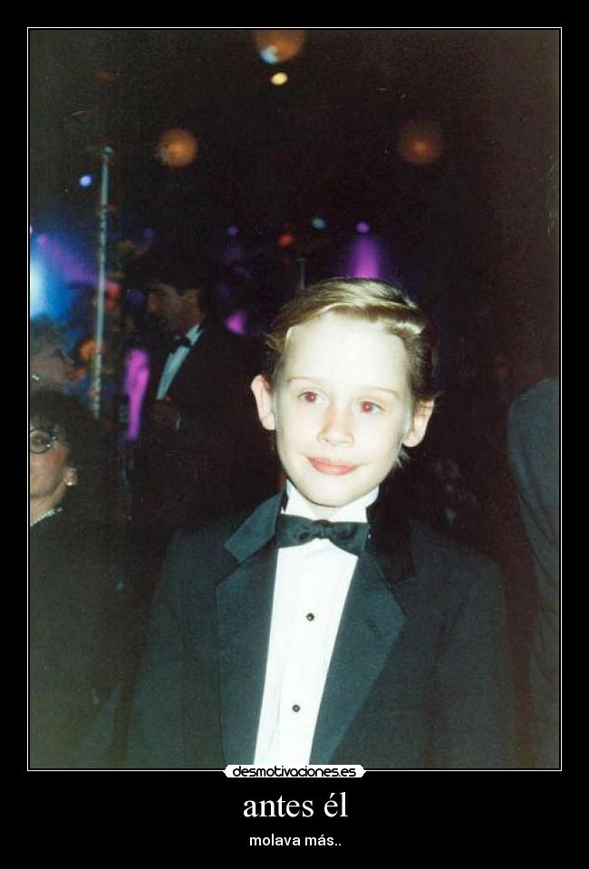 antes él -