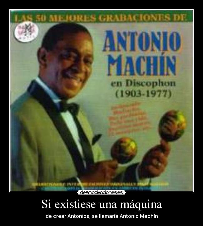 Si existiese una máquina -