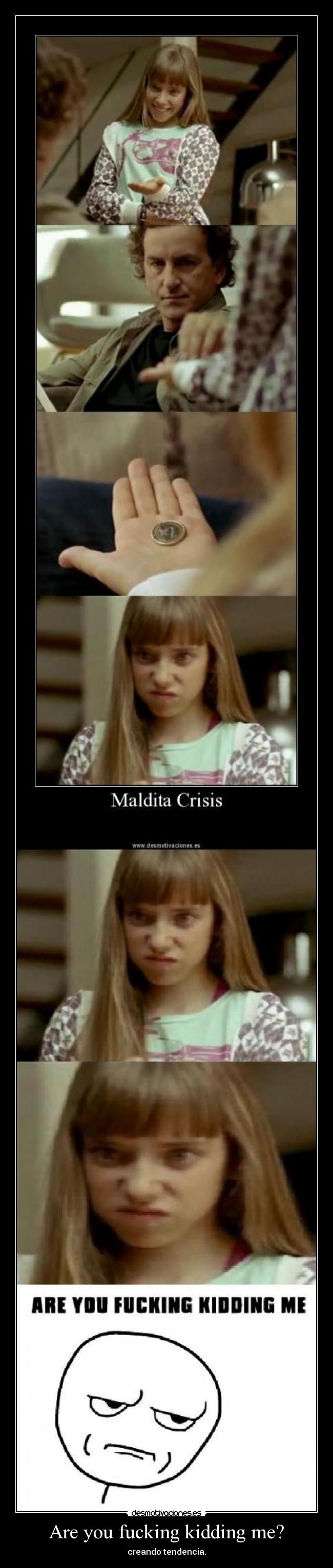 Are you fucking kidding me? - 