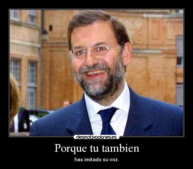 Porque tu tambien -