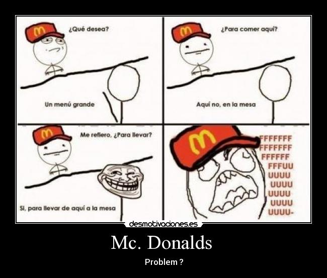 Mc. Donalds  - 