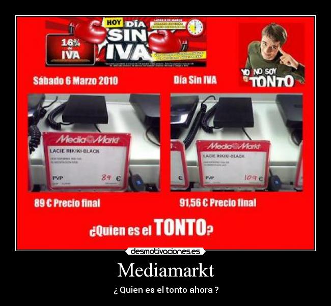 Mediamarkt - ¿ Quien es el tonto ahora ?