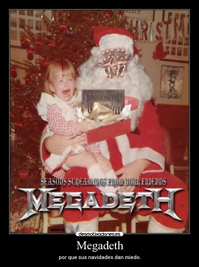 Megadeth - por que sus navidades dan miedo.