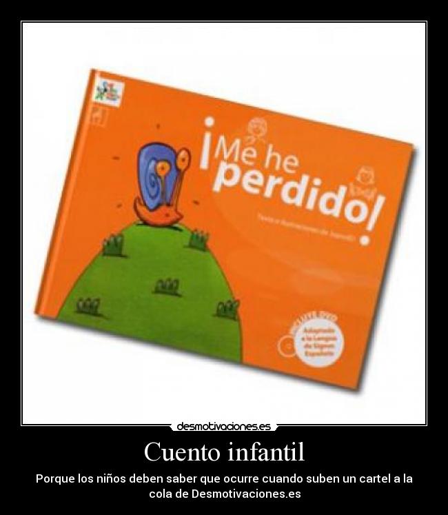 carteles desmotivacioneses cuento infantil desmotivaciones