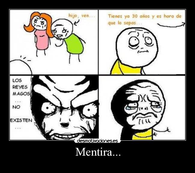 Mentira... -