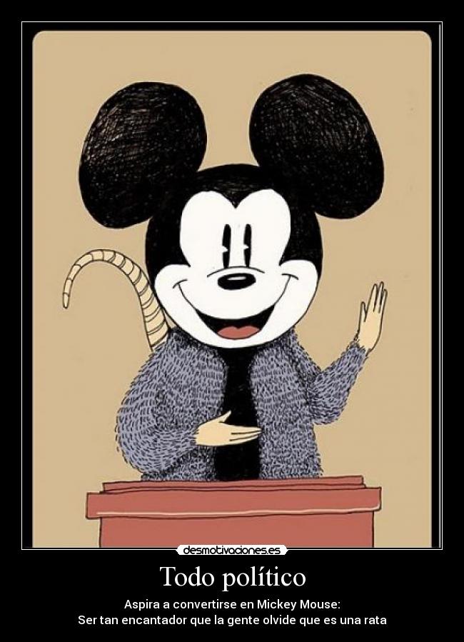 carteles mickey mouse politicos rata desmotivaciones