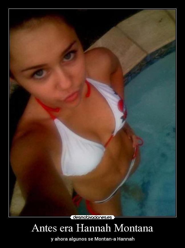 Antes era Hannah Montana -