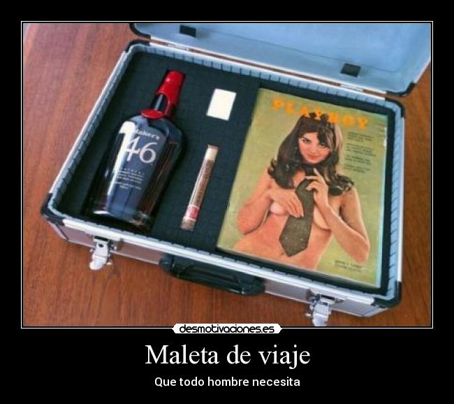 Maleta de viaje - Que todo hombre necesita