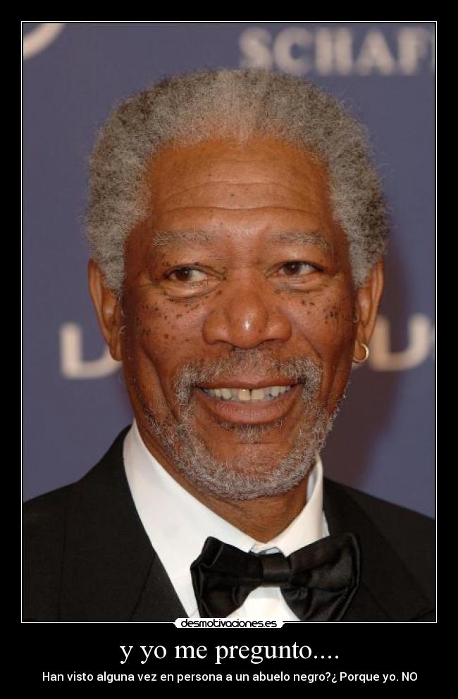 carteles abuelonegronoexisten desmotivaciones