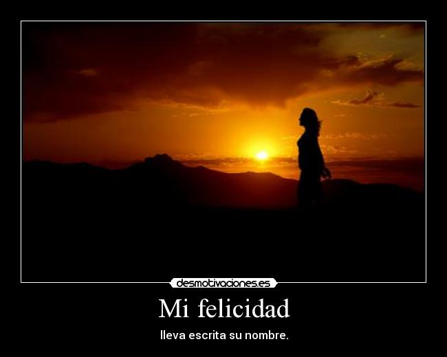 Mi felicidad - 