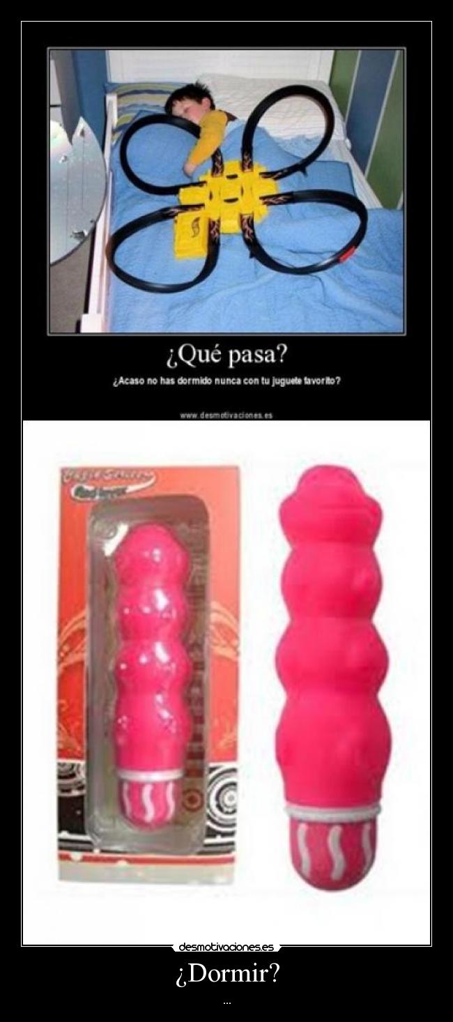 ¿Dormir? -