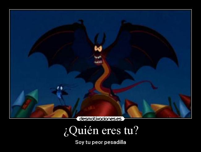 ¿Quién eres tu? -