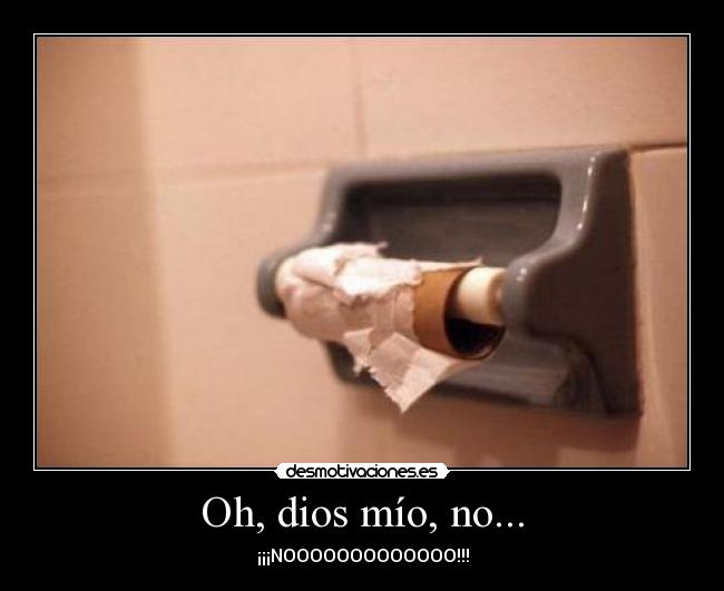Oh, dios mío, no... - ¡¡¡NOOOOOOOOOOOOO!!!