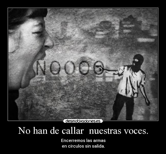 No han de callar  nuestras voces. - 