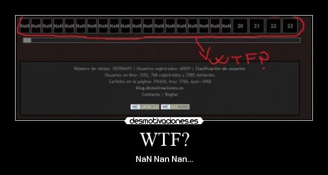 WTF? - NaN Nan Nan...