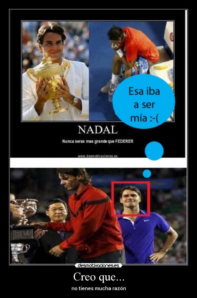 carteles nadal federer llorando desmotivaciones