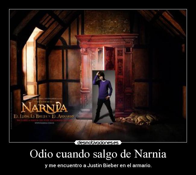 Odio cuando salgo de Narnia - 
