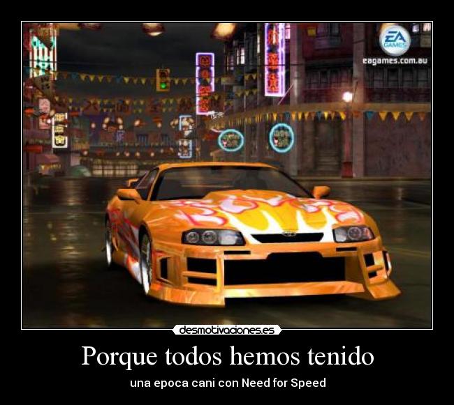 Porque todos hemos tenido -