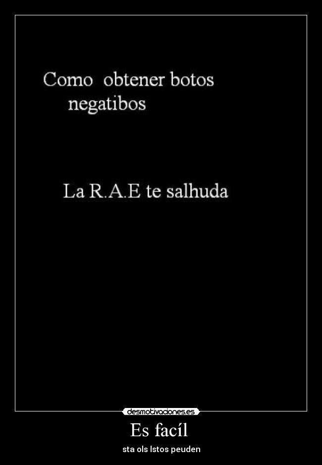 Es facíl -