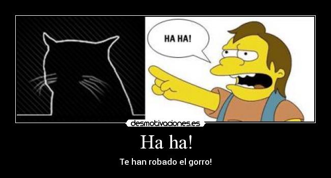 Ha ha! - 