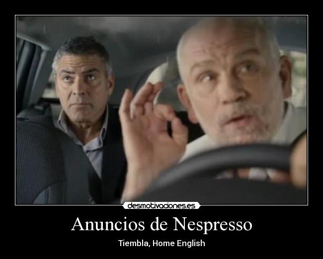 Anuncios de Nespresso - Tiembla, Home English