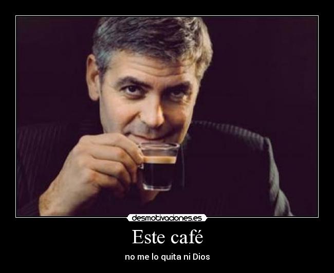 Este café -