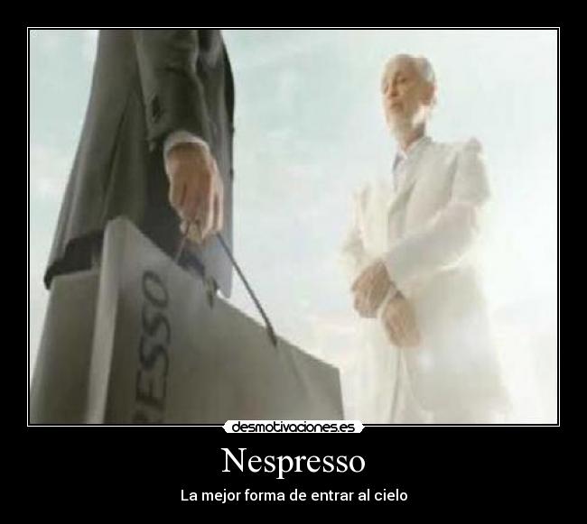 carteles nespresso cielo dios desmotivaciones