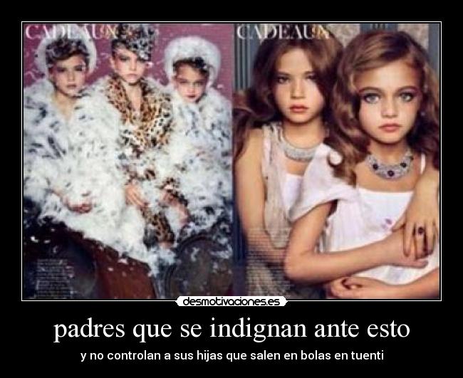 padres que se indignan ante esto - y no controlan a sus hijas que salen en bolas en tuenti