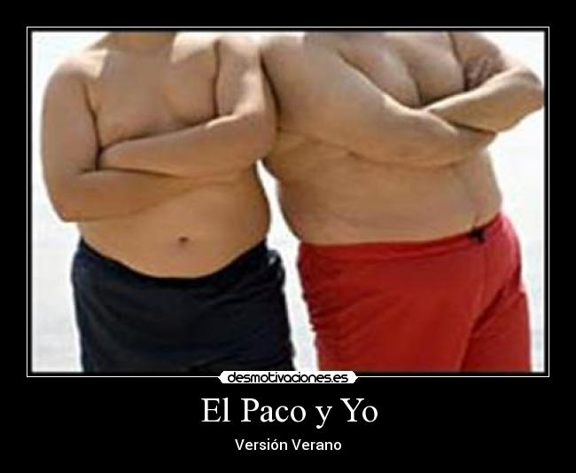 El Paco y Yo -