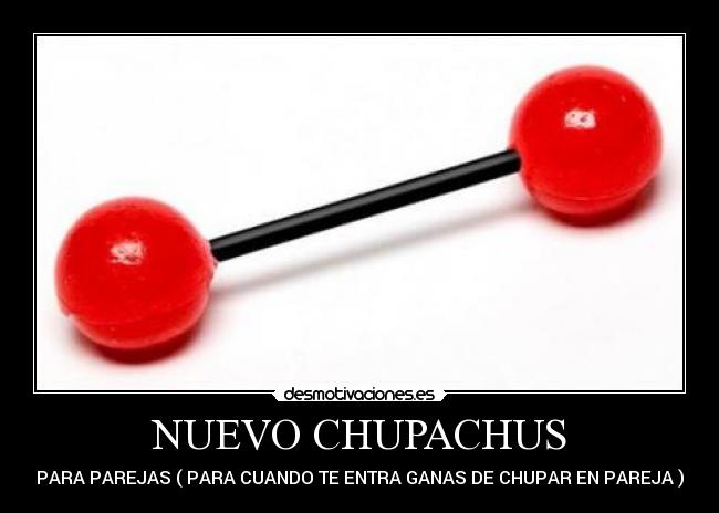 NUEVO CHUPACHUS - 