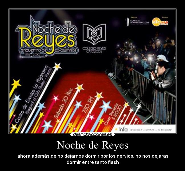 Noche de Reyes - ahora además de no dejarnos dormir por los nervios, no nos dejaras
dormir entre tanto flash
