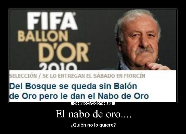 El nabo de oro.... - ¿Quién no lo quiere?