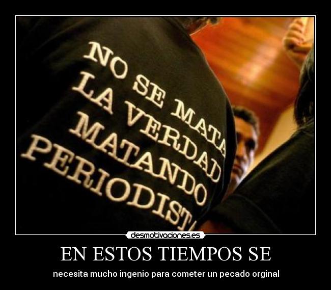 EN ESTOS TIEMPOS SE - necesita mucho ingenio para cometer un pecado orginal