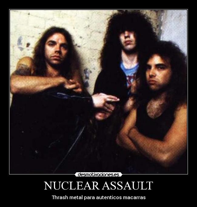NUCLEAR ASSAULT - Thrash metal para autenticos macarras