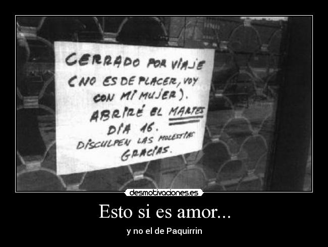 Esto si es amor... - y no el de Paquirrin