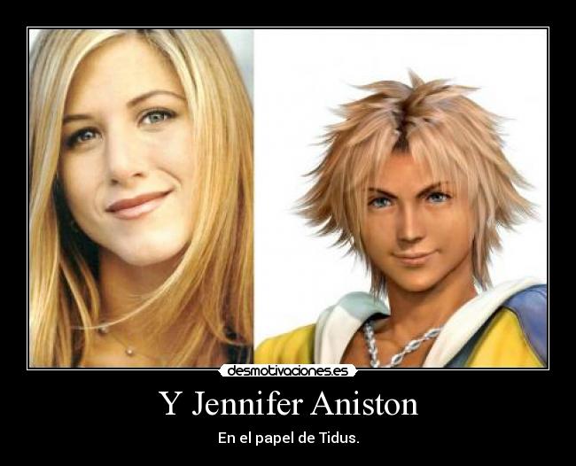 Y Jennifer Aniston - 