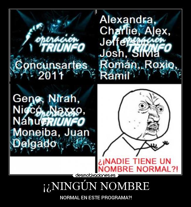 ¡¿NINGÚN NOMBRE - 