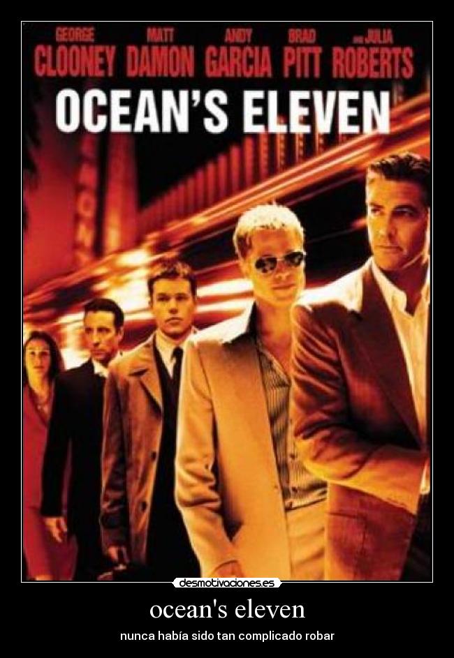 oceans eleven - 