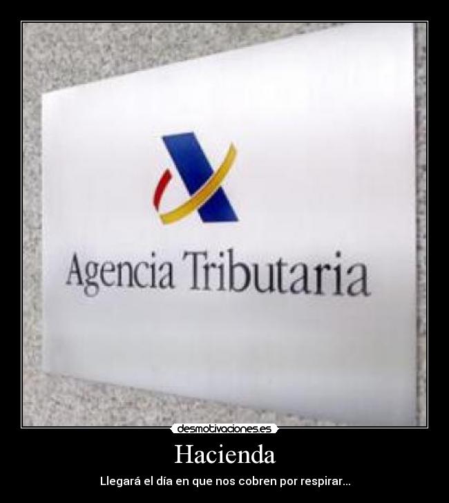 carteles hacienda desmotivaciones