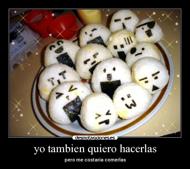 yo tambien quiero hacerlas -