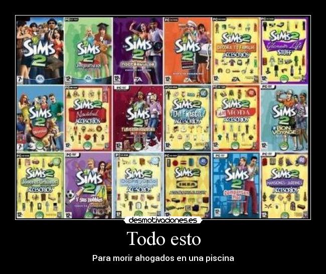 Todo esto - Para morir ahogados en una piscina
