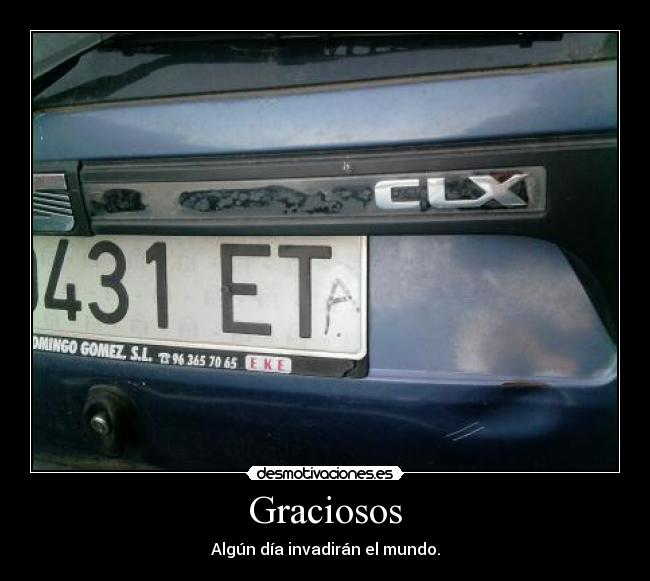 Graciosos - Algún día invadirán el mundo.